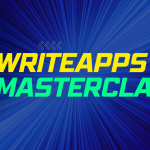 WriteApps Masterclass